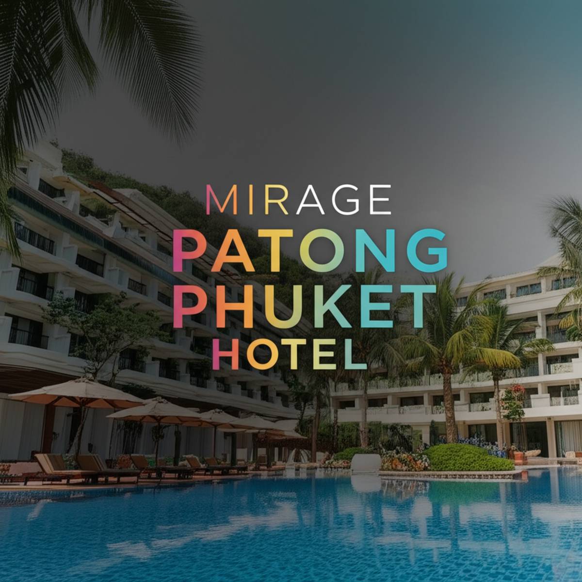 هتل میراژ پاتونگ پوکت Mirage Patong Phuket Hotel