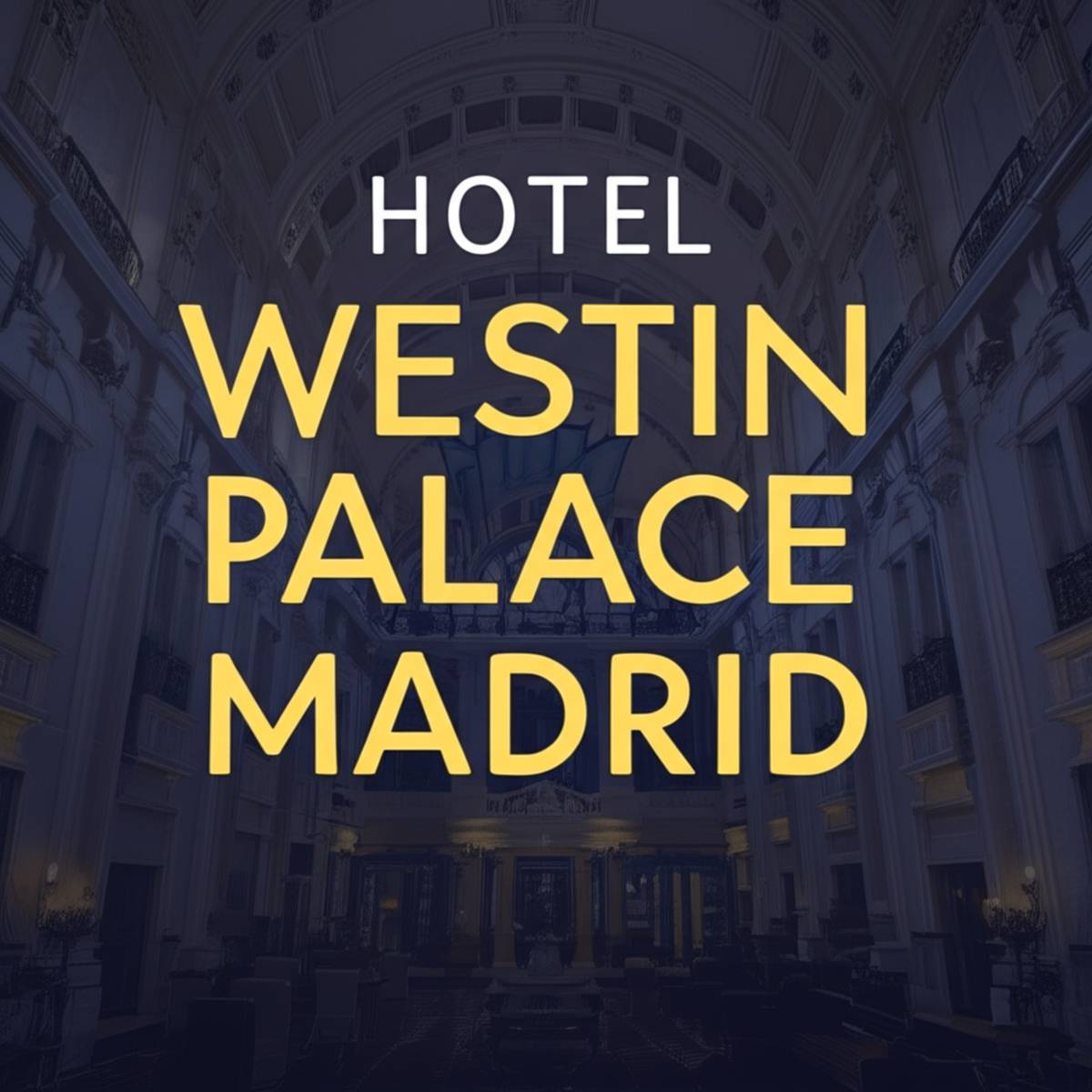 هتل وستین پالاس مادرید Hotel Westin Palace Madrid